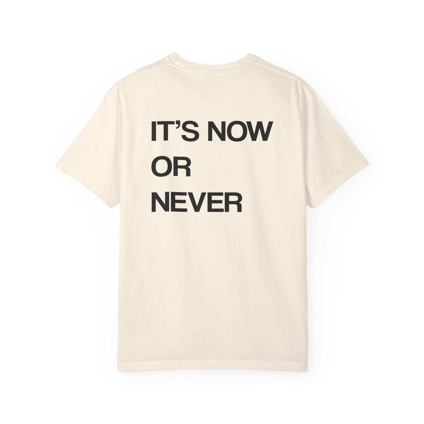 IT'S NOW OR NEVER TEE