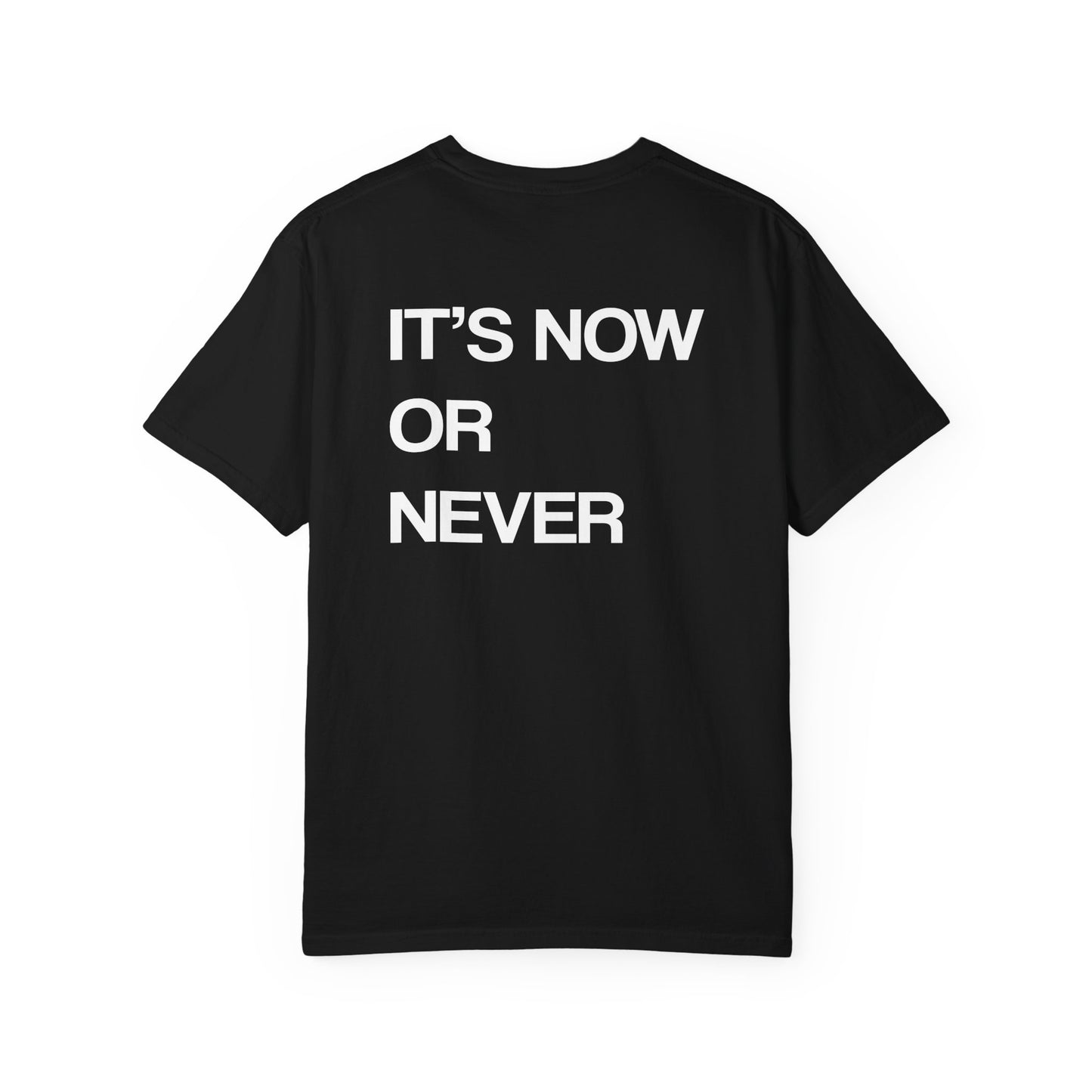 IT'S NOW OR NEVER TEE