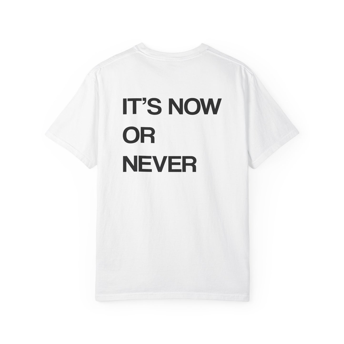 IT'S NOW OR NEVER TEE